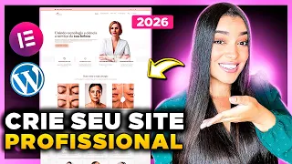 Como Criar um SITE NO WORDPRESS com Elementor 2025 [Criar Site Profissional Multipage Passo a Passo]