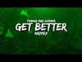 Lagu NEFFEX - Things Are Gonna Get Better (Lyrics)