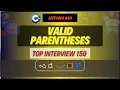 Valid Parentheses LeetCode 20 Top Interview 150