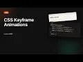 CSS Keyframe Animations CSS Animation Tutorial