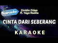 Download Lagu [Karaoke] Cinta Dari Seberang - Zinidin Zidan ft Yaya Nadila (kupandang-pandang adik dari seberang)