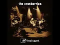 Download Lagu The Cranberries - Empty (Live MTV Unplugged)