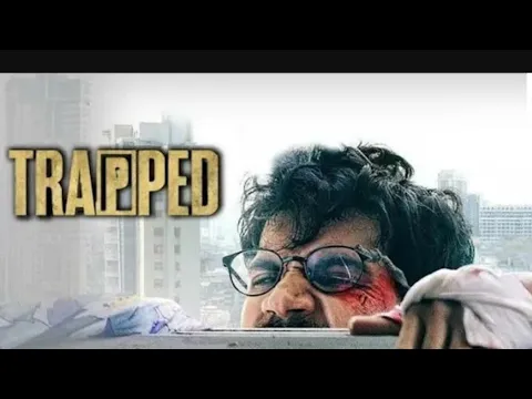 Download MP3 Trapped - Bollywood Full Movie, Rajkummar Rao, Geetanjali Thapa #hindimovie #bollywood #hindi