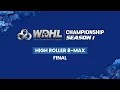 2026 WDHL Championship Season 1 HIGHROLLER 8MAX DAY2 - FINAL