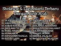 Lagu SHOLAWAT MERDU \u0026 LAGU ISLAMI TERBARU FULL ALBUM + LIRIK ARAB - PRIA BERSHOLAWAT #sholawatnabi 