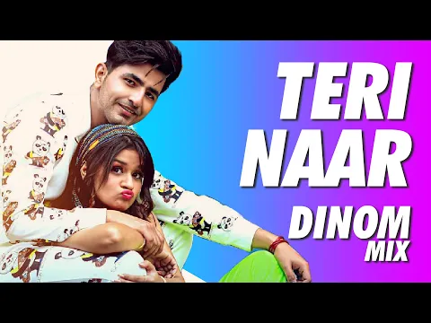 Download MP3 Teri Naar : DINOM Mix| Nikk Ft Avneet Kaur | Rox A | Gaana Originals | New Punjabi Songs 2019