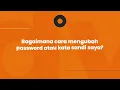 Download Lagu GreatDay 8 - Tutorial Mengubah Kata Sandi