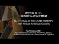 Emotionally Focused Therapy with African American Couples