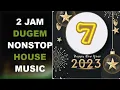 Download Lagu 2 JAM DUGEM NONSTOP HOUSE MUSIC JADUL MILLENIUM SPESIAL TAHUN BARU