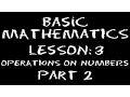 Basic Math Lesson 3 - Operations on Numbers