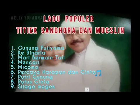 Download MP3 Lagu Populer Titiek Sandhora dan Muchsin Alatas - Lagu Lawas