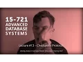 L13 - Checkpoint Protocols CMU Database Systems Spring 2017