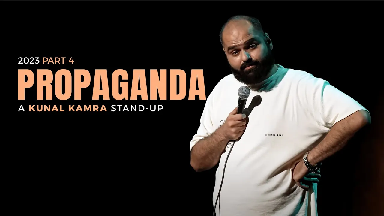 KUNAL KAMRA STAND UP - 2023 PART 4 | PROPAGANDA |