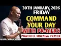 Lagu [FRIDAY, 30TH JANUARY] START YOUR MORNING WITH PRAYER | SPIRITUAL PRAYER BY APOSTLE JOSHUA SELMAN