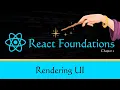 React Foundations - Chapter 2 Rendering User Interfaces UI