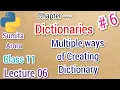 Multiple ways of creating dictionary Dictionaries 06 Sumita arora Class 11 Lecture 06