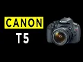 Canon EOS Rebel T5 DSLR Camera Highlights Overview