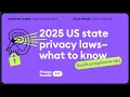 2025 US State privacy laws - What to know Data privacy this week