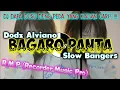 Download Lagu Bagaro Panta - Dodz Alviano (Slow Bangers) RMP !!! 2019 Full Song !!!