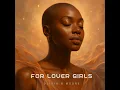Forever A Lover Girl - Olivia B Moore