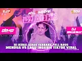 Download Lagu DJ ADHE. MENDUA VS LAGU INGGRIS TIKTOK VIRAL // BREAKBEAT FULLBAS 2021