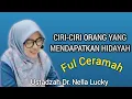 Download Lagu Ustadzah Dr. Nella Lucky || Ciri2 orang yang mendapatkan Hidayah