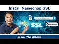 How to Install Namecheap SSL Certificate Secure Your Website