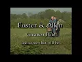 Download Lagu Foster \u0026 Allen - Greatest Hits and Some That Will Be (Full Length Video)