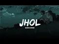 Download Lagu Jhol Lofi Song |Lofi rimix song #song #lofi
