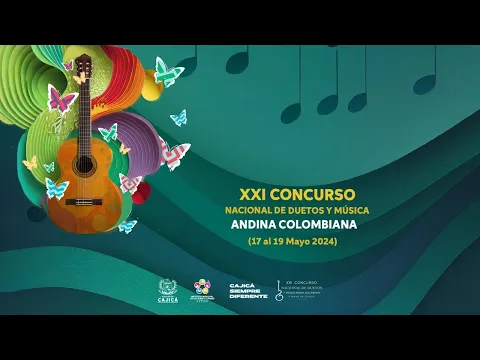 Download MP3 XXI Concurso Nacional de Duetos y Música Andina Colombiana Cajicá 2024