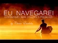 Download Lagu Fundo Musical Eu Navegarei + Espontâneo Para Orações e Pregações Fortes |  by Cicero Euclides