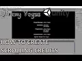 Mini Unity Tutorial - How To Create Scrolling Credits Scene