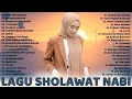 Download Lagu SHOLAWAT NABI MERDU TERBARU PENYEJUK HATI- LAGU SHOLAWAT TERPOPULER 2023 PENENANG PIKIRAN