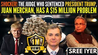 SHOCKER! The Judge who sentenced President Trump, Juan Merchan, has a $15 Million problem
