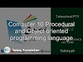 Computer 10 Procedural and Object oriented programming language Computer Science Lecture Sabaq pk