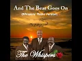 And the Beat Goes On (Whispers' Radio Version)
