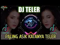Download Lagu DJ PALING ASIK KATANYA TELER REMIX TIKTOK VIRAL TERBARU 2022 FULL BASS