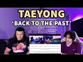 Download Mp3 TAEYONG (태용) - “Back to the Past” Lyrics Reaction!