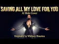 Lagu Whitney Houston - Saving All My Love For You | AI Male Cover