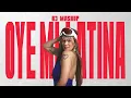 LATINA FOREVA X OYE MI CANTO (R3 Mashup) Karol G, N.O.R.E. Ft. Nina Sky