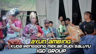 Download Ayun Ambing  - Kuda Renggong Mekar Budi Saluyu IGD Group - Live Cihanyir Ganeas MP3