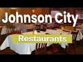 Top 10 Best Restaurants in Johnson City Tennessee USA - English