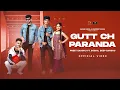 Download Lagu Gutt Ch Paranda (Official Video) Preet Sandhu ft. Sobha, Deep Sandhu | Gazab Media