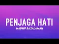 Download Lagu Nadhif Basalamah - Penjaga Hati (Lyrics)
