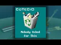 Download Lagu CoTeCiO - Nobody Asked for This (2022) [Full Album]