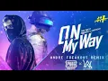 Download Lagu DJ ON MY WAY (ALAN WALKER) - ANDRE FREAKOUT REMIX 2019 [ BREAKBEAT VERSION ]