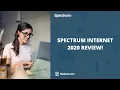 Spectrum Internet Plans Prices and Customer Service 2020 Review Is Spectrum Internet Good