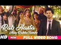 Download Lagu Rab Hasta Hua Rakhe Tumko (Full Video) | Har Aaina Tumko Dekhe | Taaron Ka Chamakta Gehna Ho |2020|