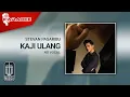Download Lagu Stevan Pasaribu - Kaji Ulang (Official Karaoke Video) | No Vocal