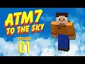 Minecraft ATM7 To The Sky - Ep01
